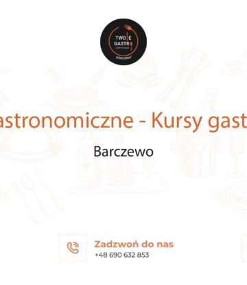 Szkolenia gastronomiczne w Barczewie – Kursy gastronomiczne w Barczewie
