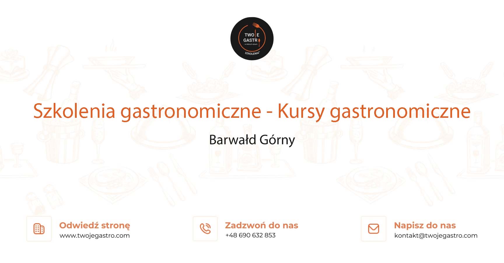 Szkolenia gastronomiczne w Barwałdzie Górnym – Kursy gastronomiczne w Barwałdzie Górnym
