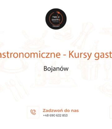 Szkolenia gastronomiczne w Bojanowie – Kursy gastronomiczne w Bojanowie