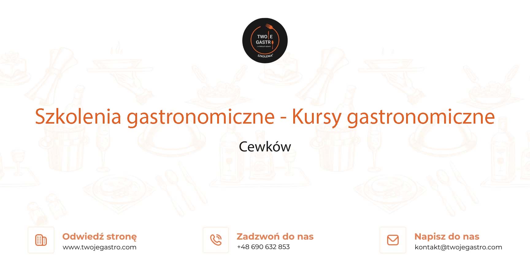 Szkolenia gastronomiczne w Cewkowie – Kursy gastronomiczne w Cewkowie