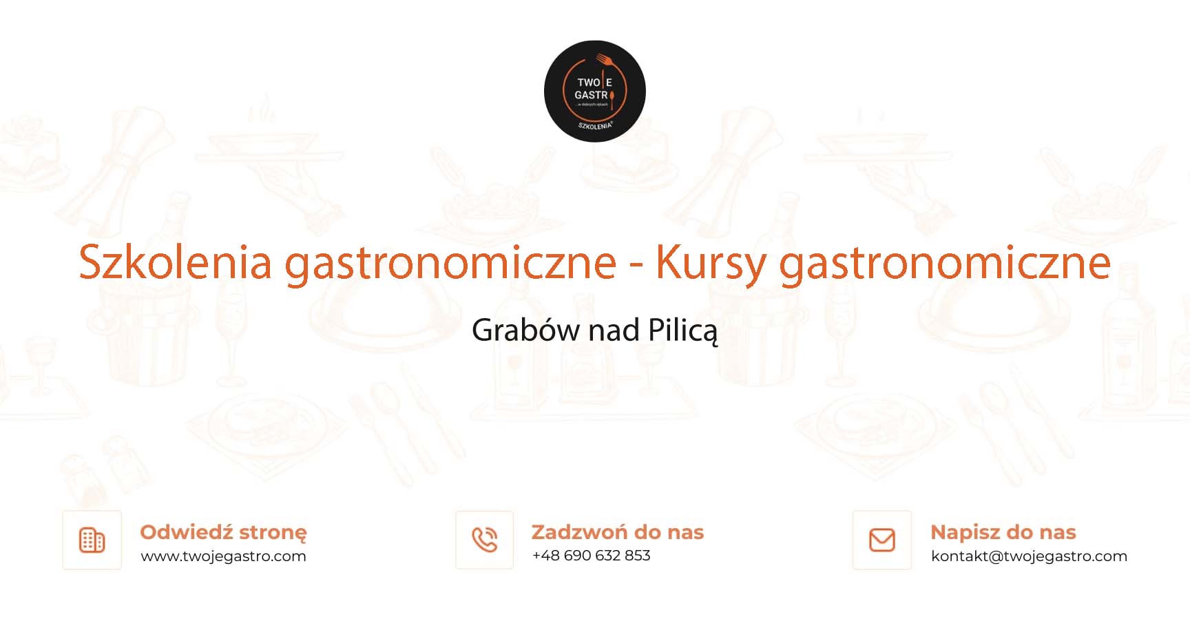 Szkolenia gastronomiczne w Grabowie nad Pilicą – Kursy gastronomiczne w Grabowie nad Pilicą