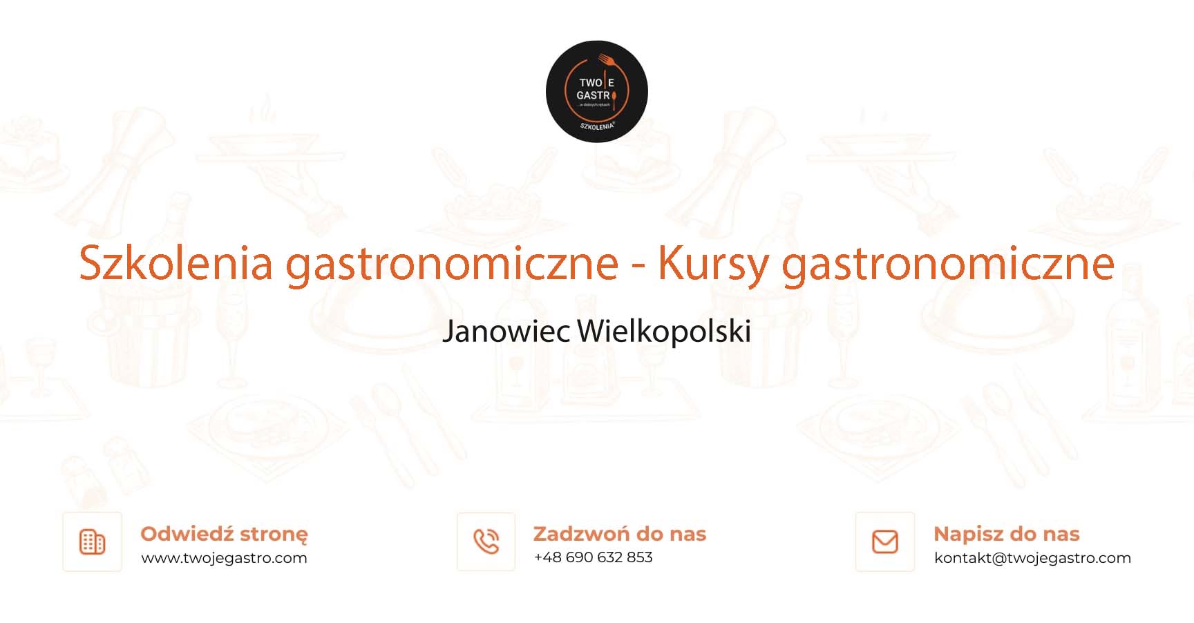 Szkolenia gastronomiczne w Janowcu Wielkopolskim – Kursy gastronomiczne w Janowcu Wielkopolskim