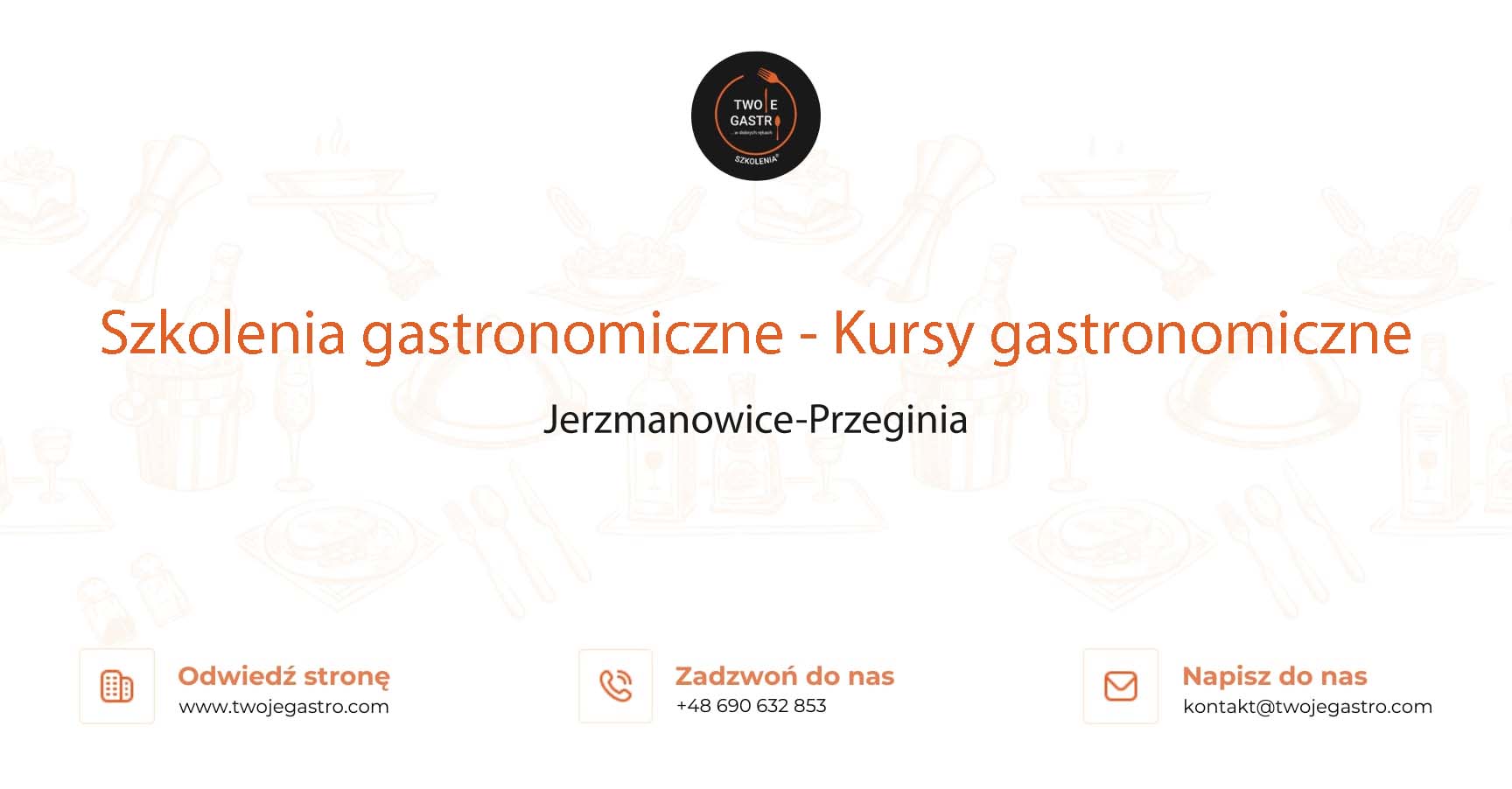 Szkolenia gastronomiczne w Jerzmanowicach-Przegini – Kursy gastronomiczne w Jerzmanowicach-Przegini