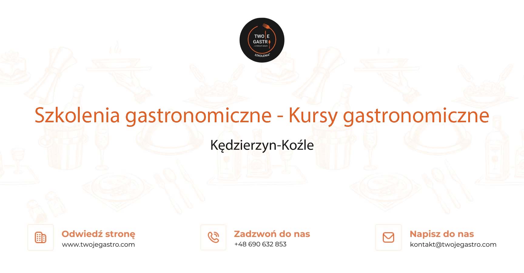 Szkolenia gastronomiczne w Kędzierzynie-Koźlu – Kursy gastronomiczne w Kędzierzynie-Koźlu