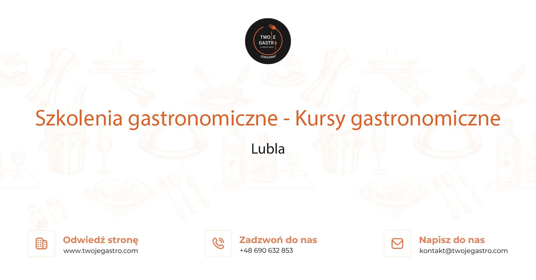Szkolenia gastronomiczne w Lubli – Kursy gastronomiczne w Lubli