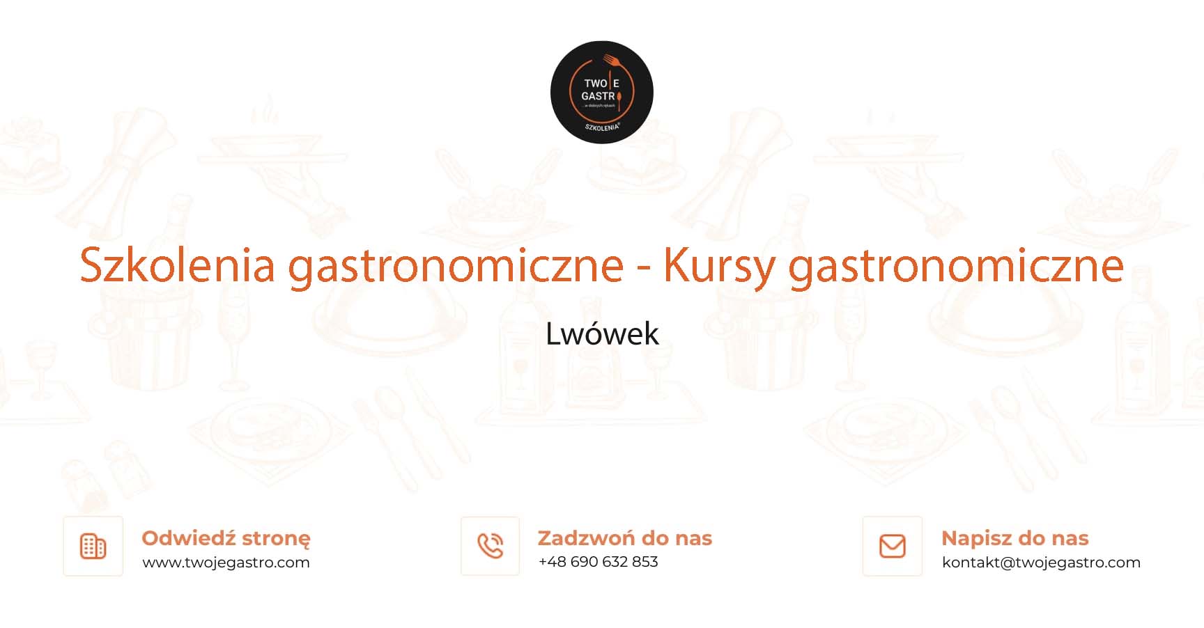 Szkolenia gastronomiczne w Lwówku – Kursy gastronomiczne w Lwówku