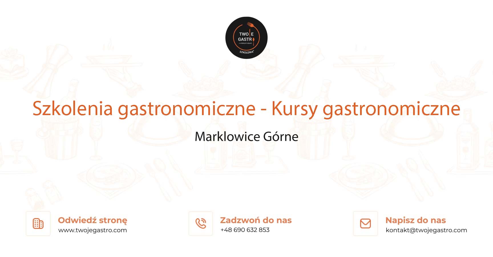 Szkolenia gastronomiczne w Marklowicach Górnych – Kursy gastronomiczne w Marklowicach Górnych
