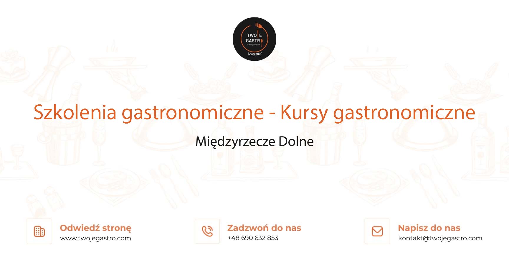 Szkolenia gastronomiczne w Międzyrzeczu Dolnym – Kursy gastronomiczne w Międzyrzeczu Dolnym
