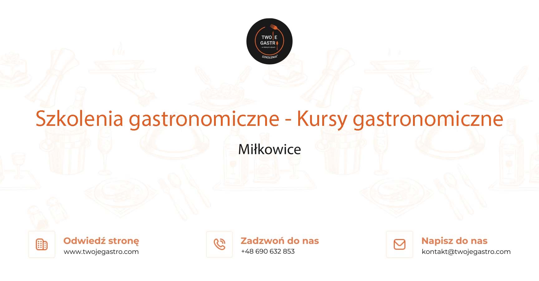 Szkolenia gastronomiczne w Miłkowicach – Kursy gastronomiczne w Miłkowicach