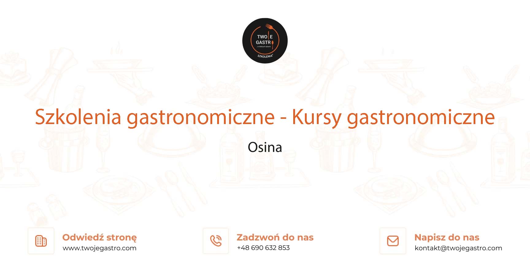 Szkolenia gastronomiczne w Osinie – Kursy gastronomiczne w Osinie