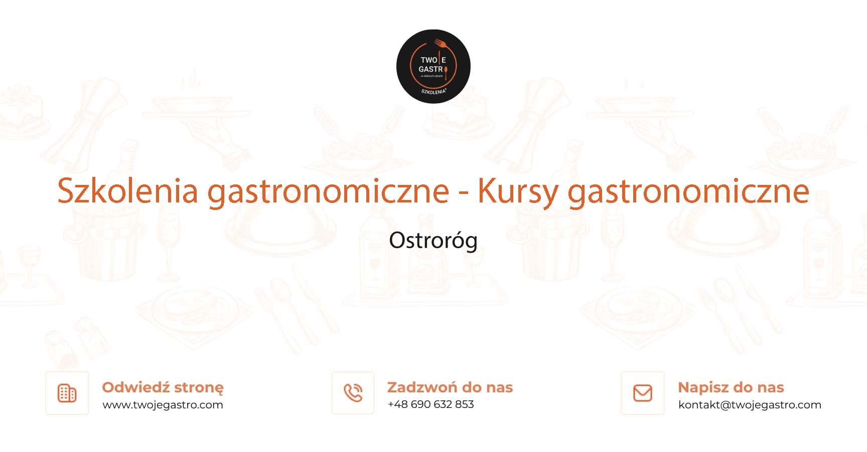 Szkolenia gastronomiczne w Ostrorogu – Kursy gastronomiczne w Ostrorogu