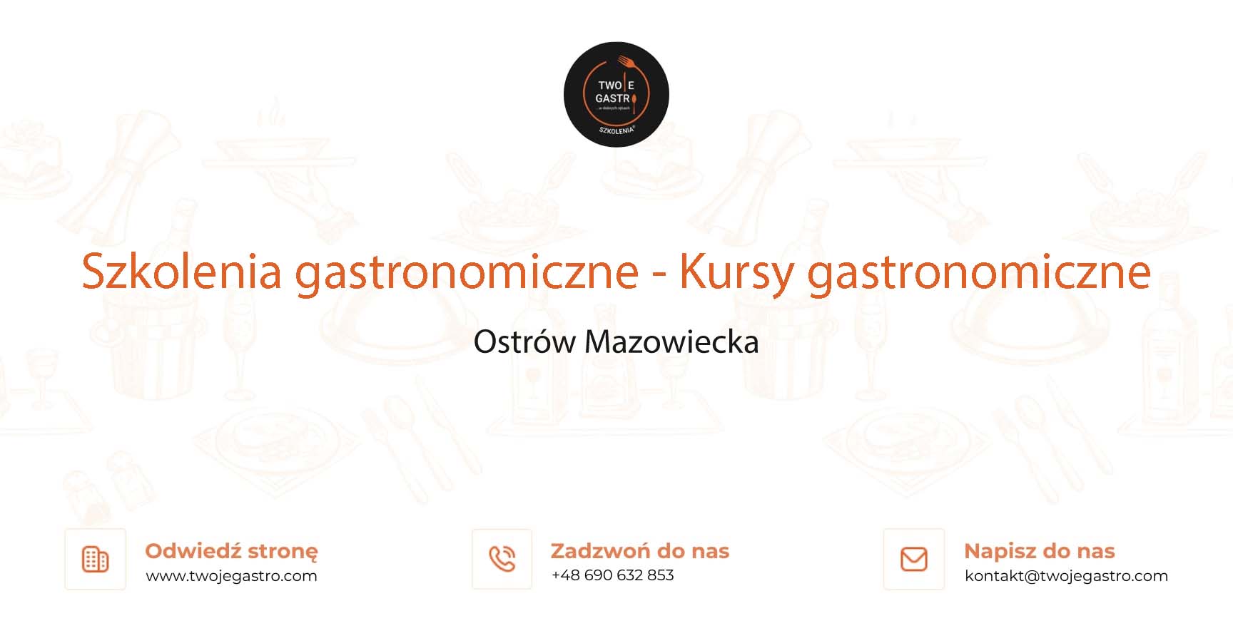 Szkolenia gastronomiczne w Ostrowie Mazowieckim – Kursy gastronomiczne w Ostrowie Mazowieckim