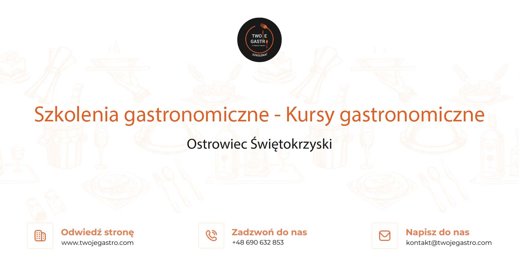 Szkolenia gastronomiczne w Ostrowcu Świętokrzyskim – Kursy gastronomiczne w Ostrowcu Świętokrzyskim