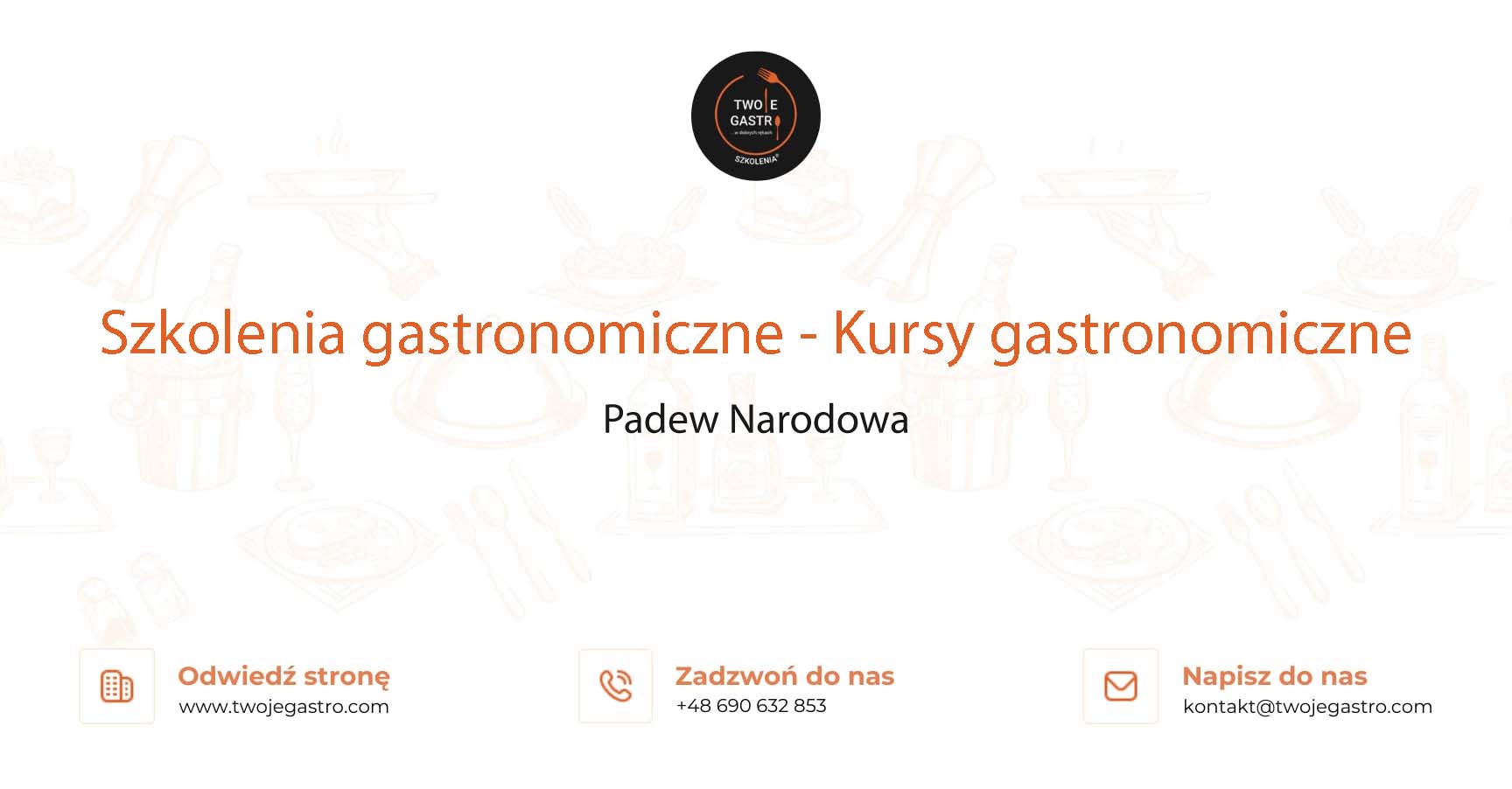 Szkolenia gastronomiczne w Padwi Narodowej – Kursy gastronomiczne w Padwi Narodowej