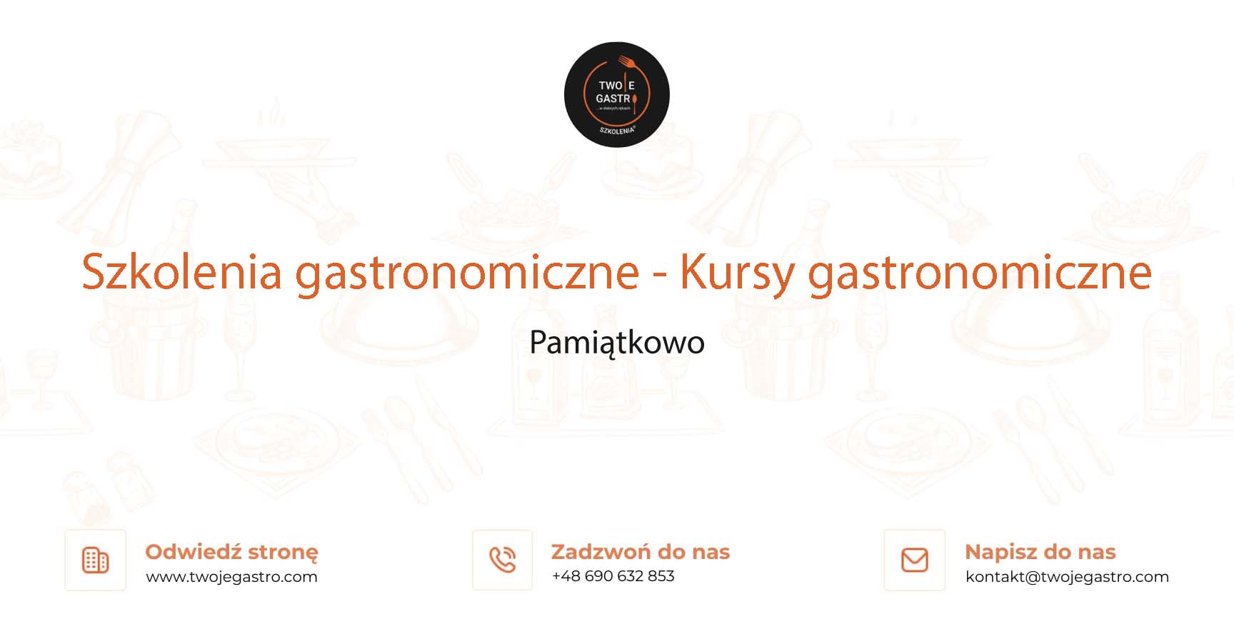 Szkolenia gastronomiczne w Pamiątkowie – Kursy gastronomiczne w Pamiątkowie